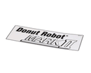 BELSHAW MK-0053 NAMEPLATE-DONUT ROBOT MARK II