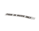 BUNN 00833.0000 DECAL POUR IN WATER ONLY